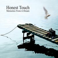 Honest Touch : Memories From A Dream