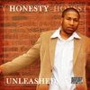 HONESTY: UNLEASHED