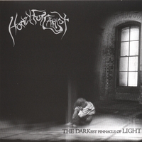 HONEY FOR CHRIST: The Darkest Pinnacle of Light