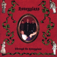 Honeyglass : Through The Honeyglass