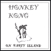 Honkey Kong : on Party Island