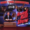 HONKY TONK CONFIDENTIAL: Road Kill Stew and Other News