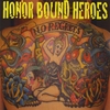 HONOR BOUND HEROES: NO REGRETS