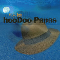 Hoodoo Papas : Mojo Hat