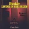HOOKER: Living in the blues