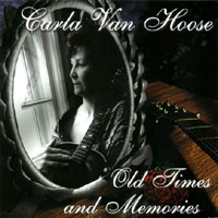 Carla Van Hoose : Old Times and Memories