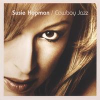 SUSIE HOPMAN: Cowboy Jazz