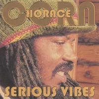 HORACE CORN: The Most Corn Rendition Serious Vibes