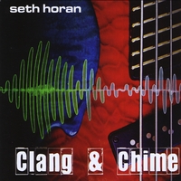 Seth Horan : Clang & Chime