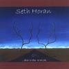 SETH HORAN: This Is The Session