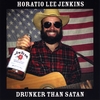 HORATIO LEE JENKINS: Drunker Than Satan - EP