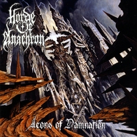 Horde Of Anachron : Aeons Of Damnation