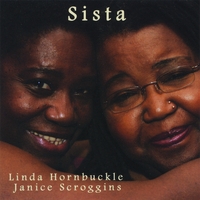 Linda Hornbuckle & Janice Scroggins : Sista