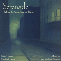 Brian Horner & Elizabeth Avery : Serenade - Music for Saxophone & Piano