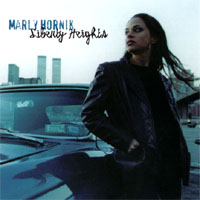 MARLY HORNIK: Liberty Heights