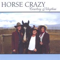 HORSE CRAZY: Cowboy Rhythm