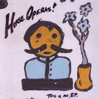 HORSE OPERAS: An EP