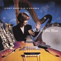 Cindy Horstman & Friends : Out of the Blue