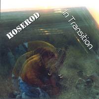 HOSEROD: In Transition