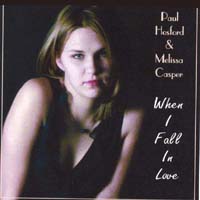 PAUL HOSFORD & MELISSA CASPER: When I Fall In Love