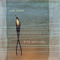 Rita Hosking : Come Sunrise