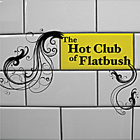 Hot Club of Flatbush: Hot Club of Flatbush