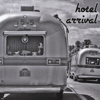 Hotel Arrival : Hotel Arrival