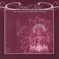 VARIOUS ARTISTS: Hotel Tara : The Intimate Side of Buddha Lounge