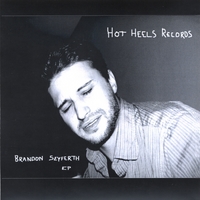 Brandon Seyferth : Hot Heels Records EP