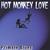 HOT MONKEY LOVE: Primate Blues