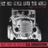 VARIOUS: Hot Rod Girls Save The World - Music & Mayhem