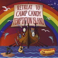 The Hot Seats : Retreat to Camp Candy Temptation Island