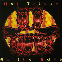 Hot Trivet : Live at the Edge
