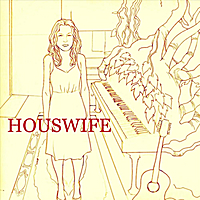 Houswife: Houswife