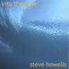 STEVE HOWELLS: Into the Blue