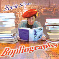 Howie Shear : Bopliography