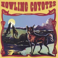 Howling Coyotes : Howling Coyotes