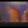 Hristo Vitchev Quartet: Familiar Fields