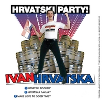 IVAN HRVATSKA: Hrvatski Party