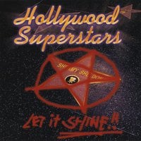 Hollywood Superstars : Let It Shine
