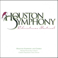 Houston Symphony and Chorus : Houston Symphony Christmas Festival