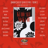 HAWAIIAN SLACK KEY GUITAR FESTIVALS: Ki Ho 'Alu No Ka Oi, Vol. 2