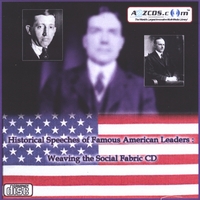 Historical Speeches of Famous American Leaders : Historical Speeches of Famous American Leaders - Weaving the Social Fabric Audio CD