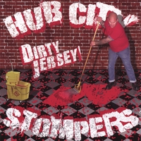 HUB CITY STOMPERS: Dirty Jersey