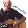 RICK HUDDLE: Hello Mudda