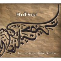HuDost : In an Eastern Rose Garden