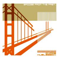 CHRIS HUELSBECK: Bridge from the past...
