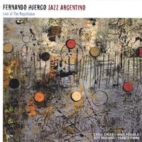 FERNANDO HUERGO: Live at The Regattabar