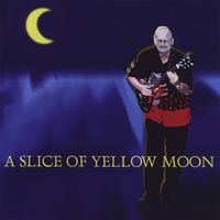 ED HUEY: A Slice of Yellow Moon