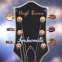 HUGH BURNS: Synchromatic